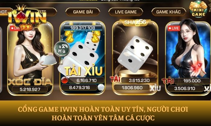 Cổng game iWin hoàn toàn uy tín, người chơi hoàn toàn yên tâm cá cược